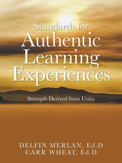 Standards for Authentic Learning Experiences