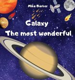 Galaxy the most wonderful