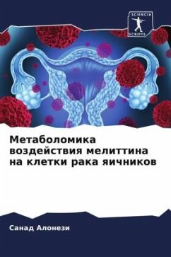 Metabolomika wozdejstwiq melittina na kletki raka qichnikow - Alonezi, Sanad