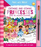 Crowns and Gowns - Princesses, Mess Free Activity Book