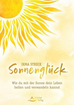 Sonnenglück (eBook, ePUB) - Streck, Irma