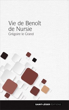 Vie de Benoît de Nursie (fixed-layout eBook, ePUB) - le Grand, Grégoire