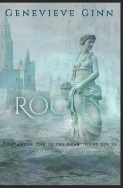 Rogun: Companion One in the Orak'Thune Series - Ginn, Genevieve