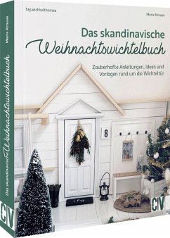Das skandinavische Weihnachtswichtelbuch - Krause, Maria