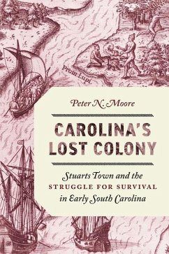 Carolina's Lost Colony - Moore, Peter N