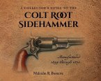 A Collector's Guide to the Colt Root Sidehammer