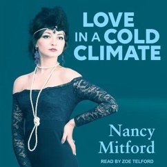 Love in a Cold Climate - Mitford, Nancy