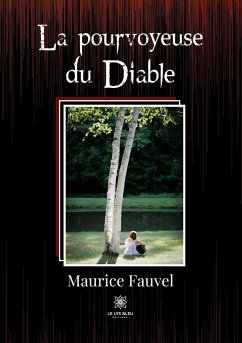 La pourvoyeuse du Diable - Maurice Fauvel