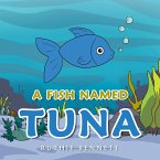 A Fish Named Tuna