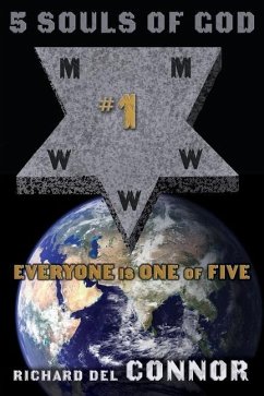 5 Souls Of God: Everyone is one of five. - Connor, Richard del