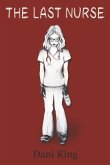 The Last Nurse: Volume 1