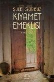 Kiyamet Emeklisi - Ikinci Cilt