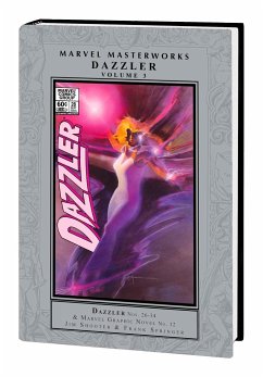 Marvel Masterworks: Dazzler Vol. 3 - Bright, Mark D; Shooter, Jim; Springer, Frank