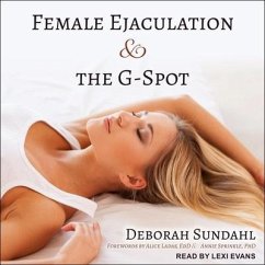 Female Ejaculation and the G-Spot - Sundahl, Deborah