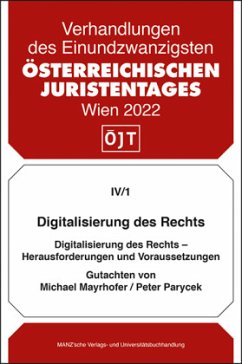 Digitalisierung des Rechts - Herausforderungen und Voraussetzungen - Mayrhofer, Michael;Parycek, Peter