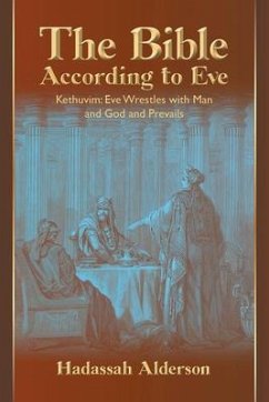 The Bible According to Eve (eBook, ePUB) - Alderson, Hadassah