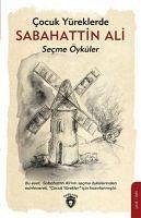 Cocuk Yüreklerde Sabahattin Ali Secme Öyküler - Ali, Sabahattin