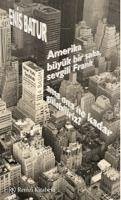 Amerika Büyük Bir Saka Sevgili Frank Ama Ona Ne Kadar Gülebiliriz - Batur, Enis