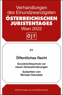 Öffentliches Recht Grundrechtsschutz vor neuen Herausforderungen - Holoubek, Michael