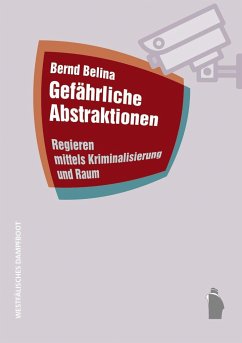 Gefährliche Abstraktionen - Belina, Bernd