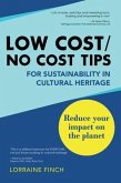 Low Cost/No Cost Tips for Sustainability in Cultural Heritage (eBook, ePUB)