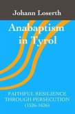Anabaptism in Tyrol (eBook, ePUB)
