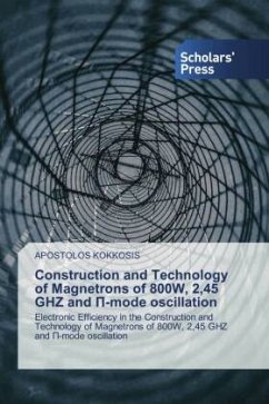 Construction and Technology of Magnetrons of 800W, 2,45 GHZ and ¿-mode oscillation - KOKKOSIS, APOSTOLOS