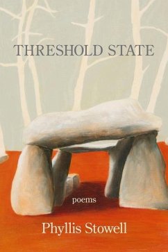 Threshold State - Stowell, Phyllis