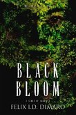 Black Bloom: A Story of Survival