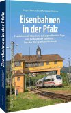 Eisenbahnen in der Pfalz