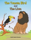 The Toucan Bird and the Lion (eBook, ePUB)
