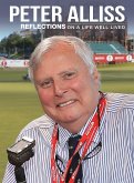 Peter Alliss - Reflections on a Life Well Lived (eBook, ePUB)