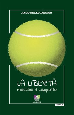 La libertà macchia il cappotto (eBook, ePUB) - Loreto, Antonello