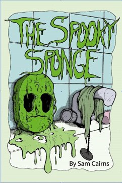 The Spooky Sponge (eBook, ePUB) - Cairns, Sam
