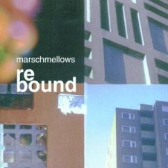 Rebound - Marschmellows