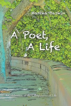 A Poet, a Life - Baskin, Martha