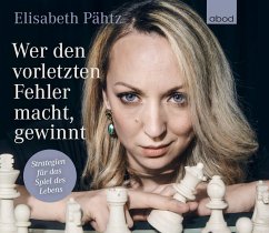 Wer den vorletzten Fehler macht, gewinnt - Pähtz, Elisabeth