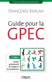 Guide pour la GPEC: Gestion prévisionnelle des emplois et des compétences.