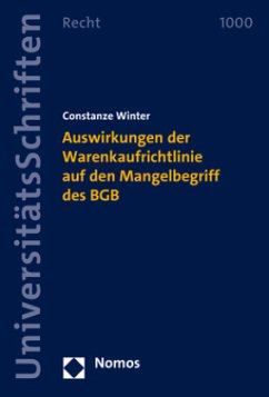 Auswirkungen der Warenkaufrichtlinie auf den Mangelbegriff des BGB - Winter, Constanze