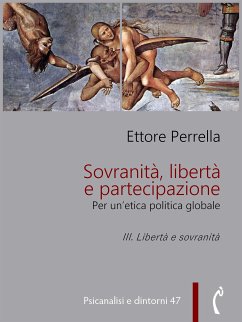 Sovranità, libertà e partecipazione. III. Libertà e sovranità (eBook, ePUB) - Perrella, Ettore