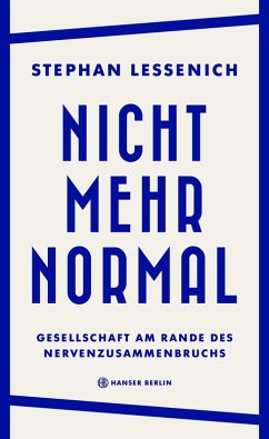 Nicht mehr normal (eBook, ePUB) - Lessenich, Stephan
