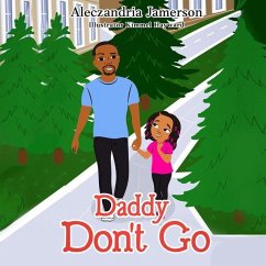 Daddy Don't Go - Jamerson, Aleczandria