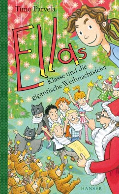 Ellas Klasse und die gigantische Weihnachtsfeier / Ella Bd.19 (eBook, ePUB) - Parvela, Timo