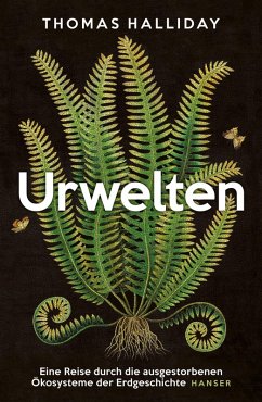 Urwelten (eBook, ePUB) - Halliday, Thomas