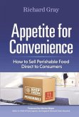 Appetite for Convenience: How to Sell Perishable Food Direct to Consumers