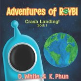 Adventures of ROYBI Robot: Crash Landing