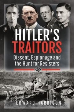 Hitler's Traitors - Harrison, Edward