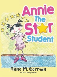 Annie the Star Student - Anne M Gorman