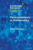 Paraconsistency in Mathematics