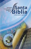 Enfoque Cronología Y Exégesis, De La Santa Biblia